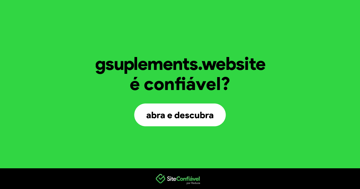 O site gsuplements.website é confiável?