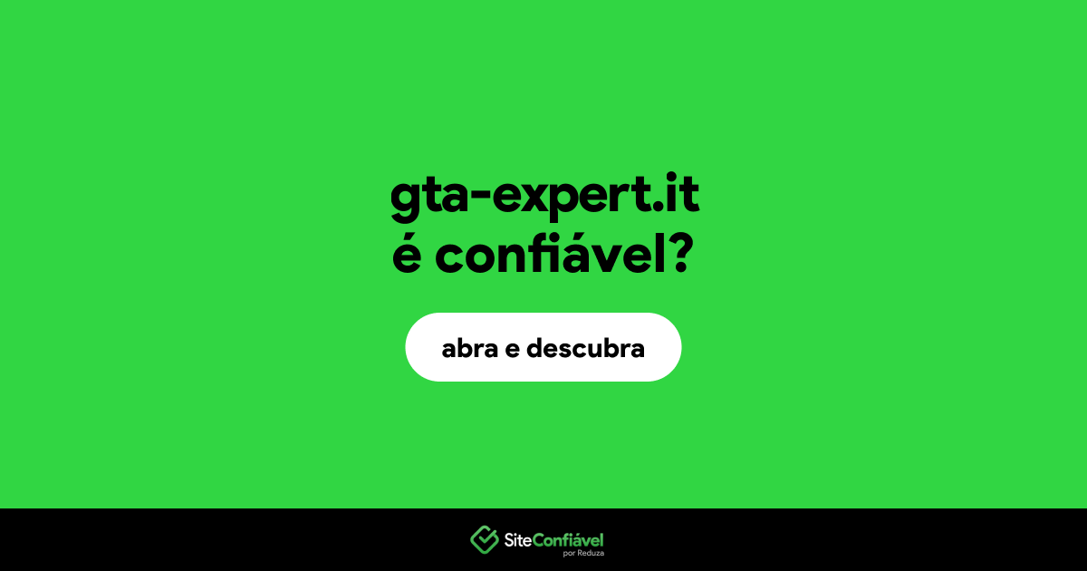 O site gta-expert.it é confiável?