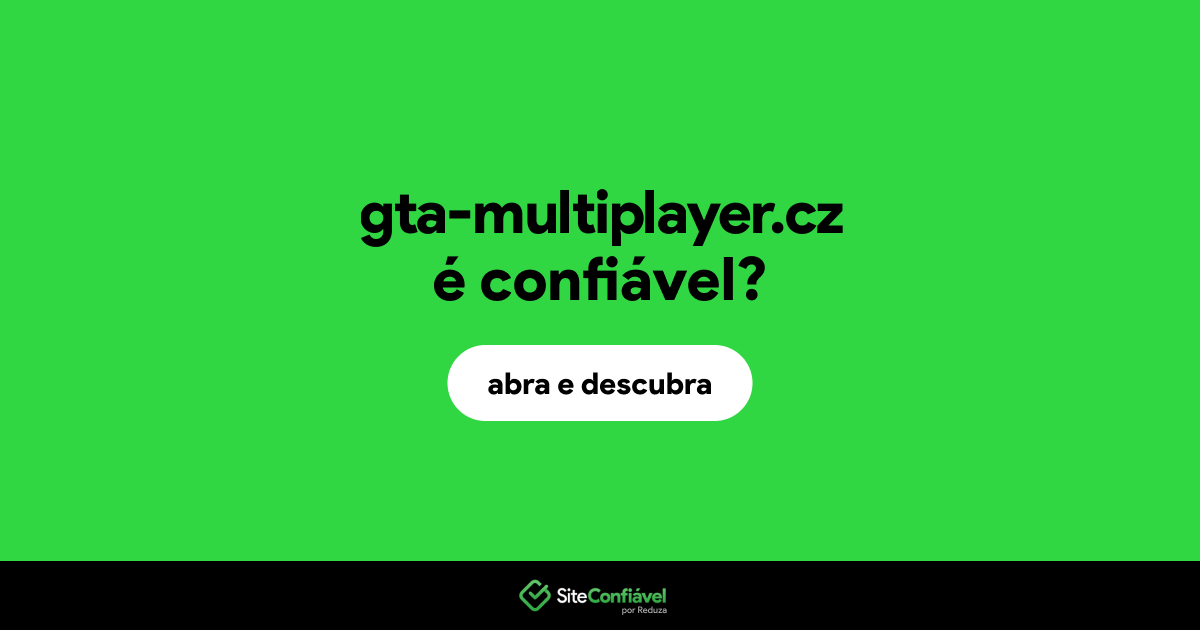 O site gta-multiplayer.cz é confiável?