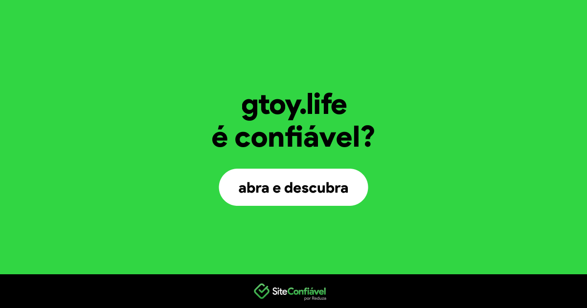 O site gtoy.life é confiável?