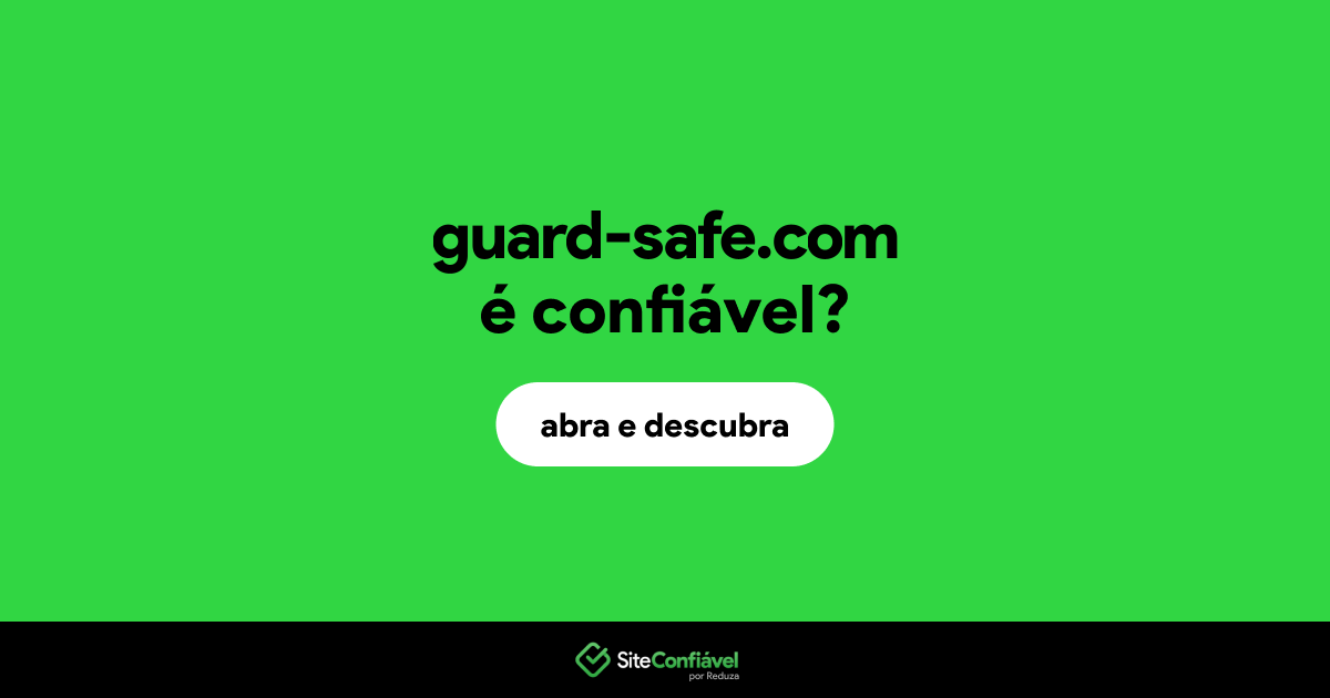 O site guard-safe.com é confiável?