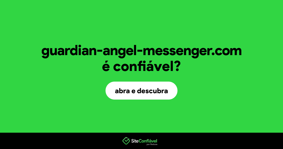 O site guardian-angel-messenger.com é confiável?