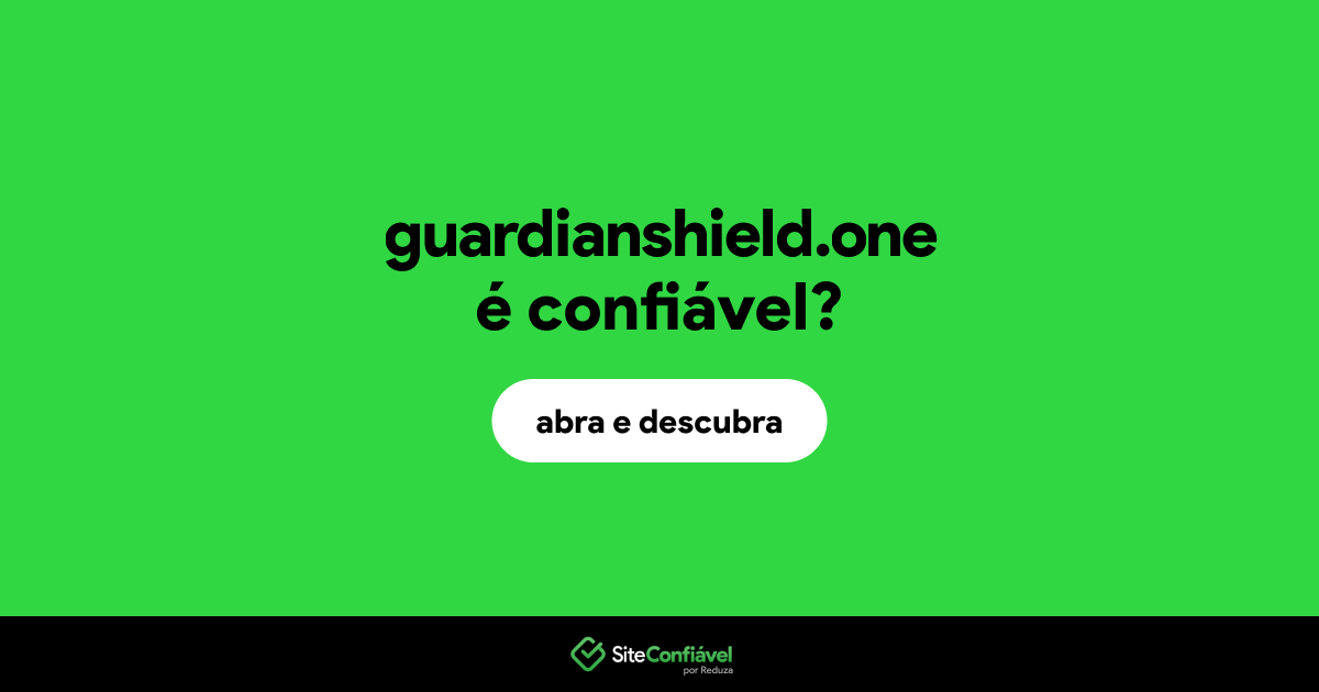 O site guardianshield.one é confiável?