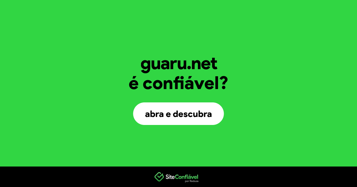 O site guaru.net é confiável?