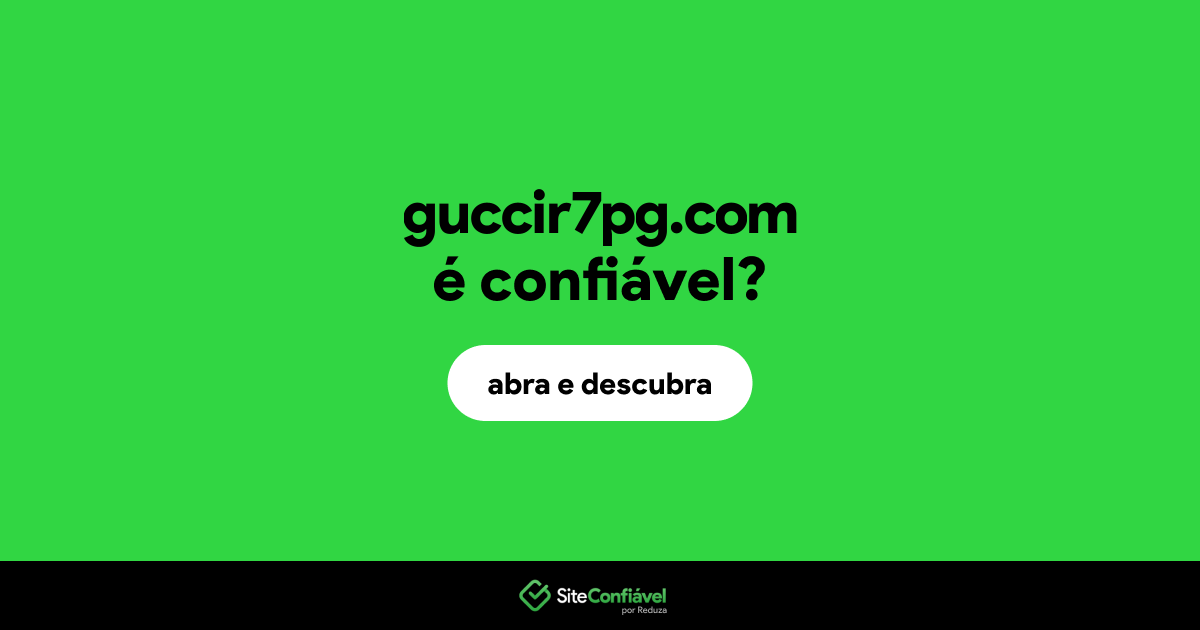 O site guccir7pg.com é confiável?