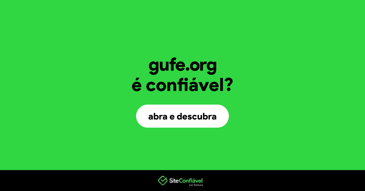O site gufe.org é confiável?