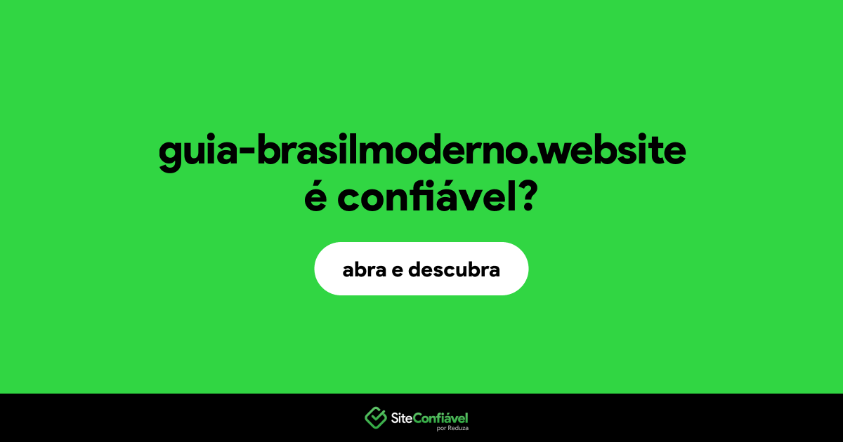 O site guia-brasilmoderno.website é confiável?