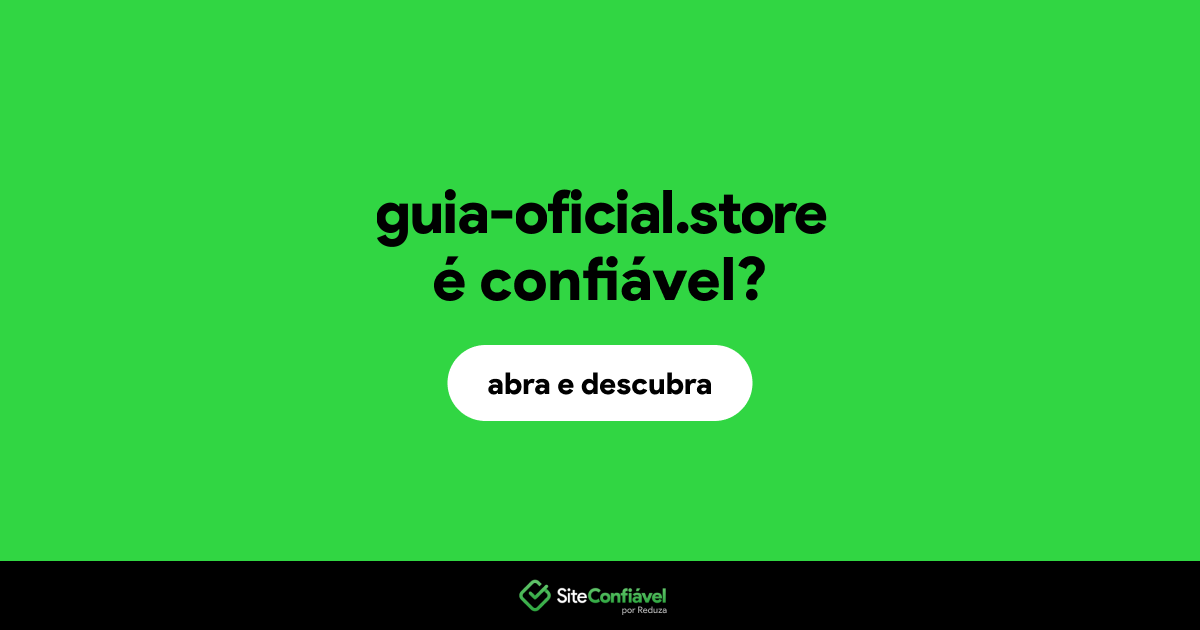 O site guia-oficial.store é confiável?