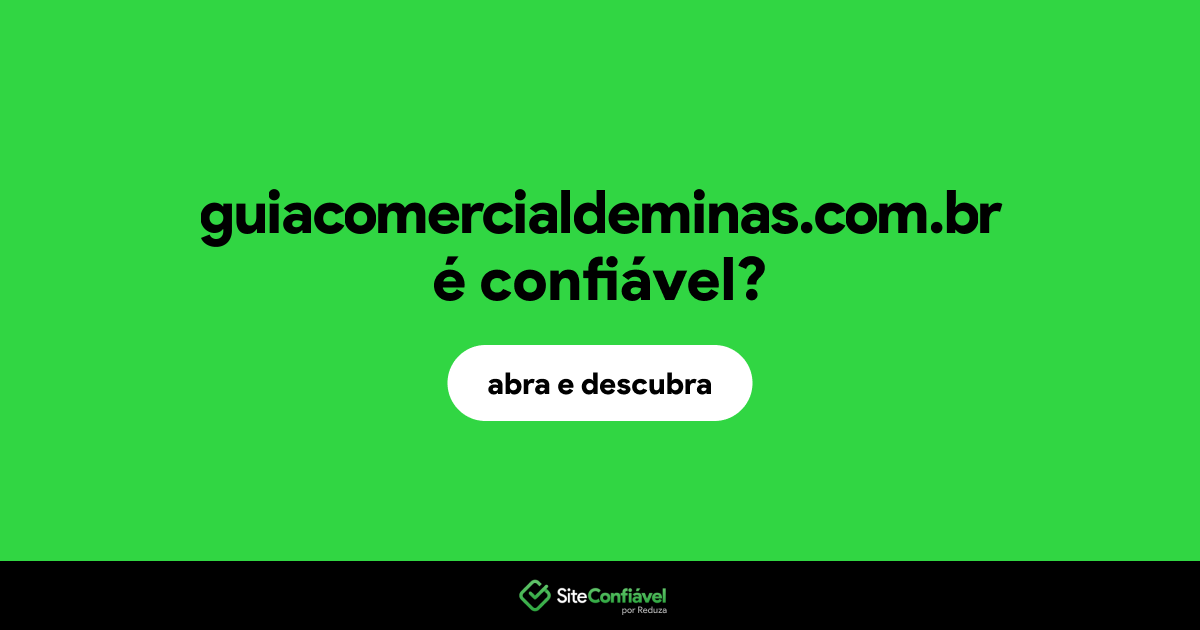 O site guiacomercialdeminas.com.br é confiável?