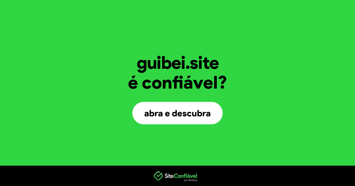 O site guibei.site é confiável?