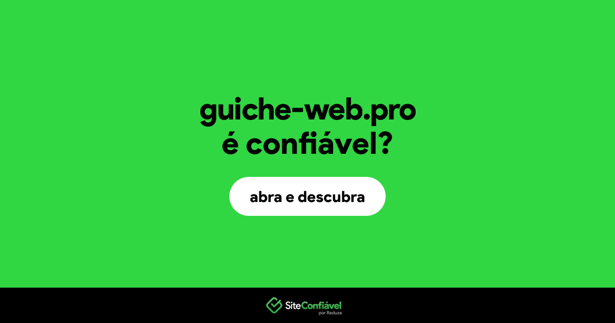 O site guiche-web.pro é confiável?