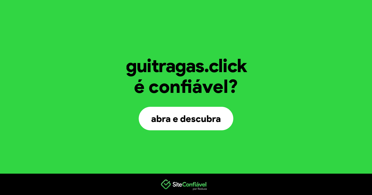 O site guitragas.click é confiável?