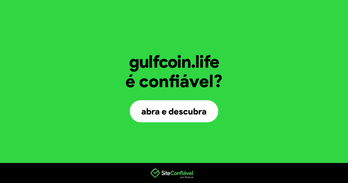 O site gulfcoin.life é confiável?
