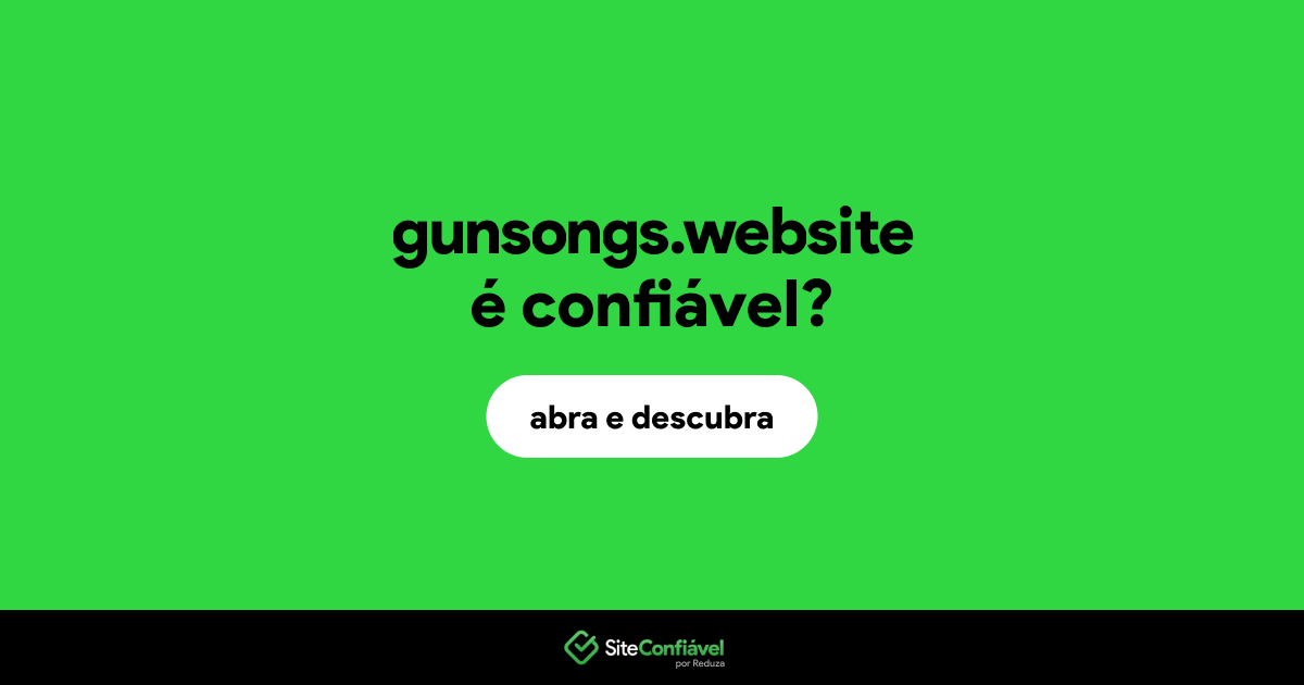 O site gunsongs.website é confiável?
