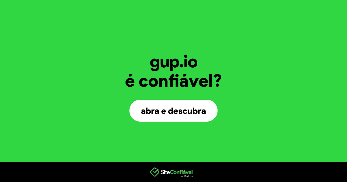 O site gup.io é confiável?