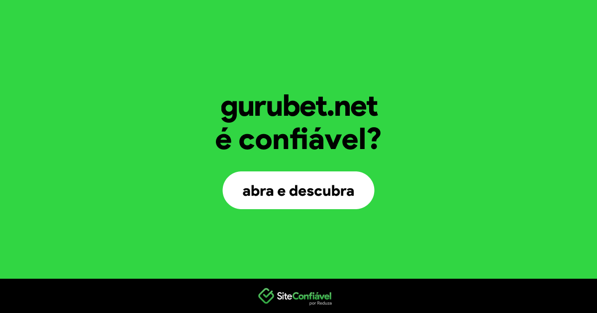 O site gurubet.net é confiável?
