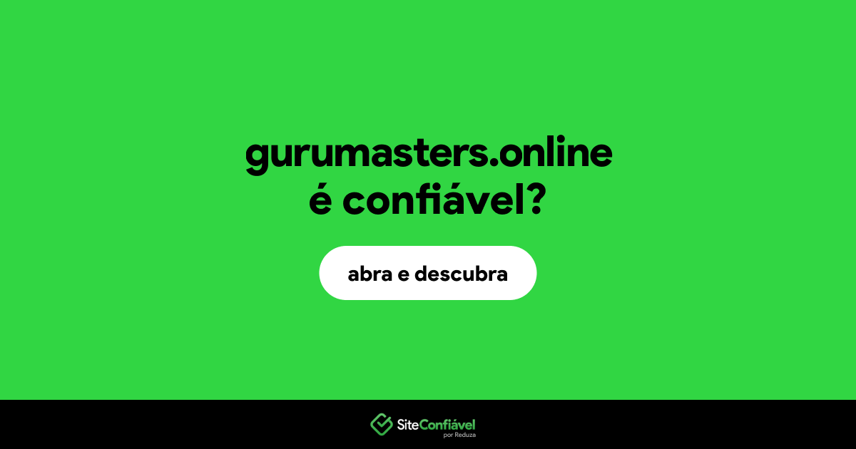 O site gurumasters.online é confiável?