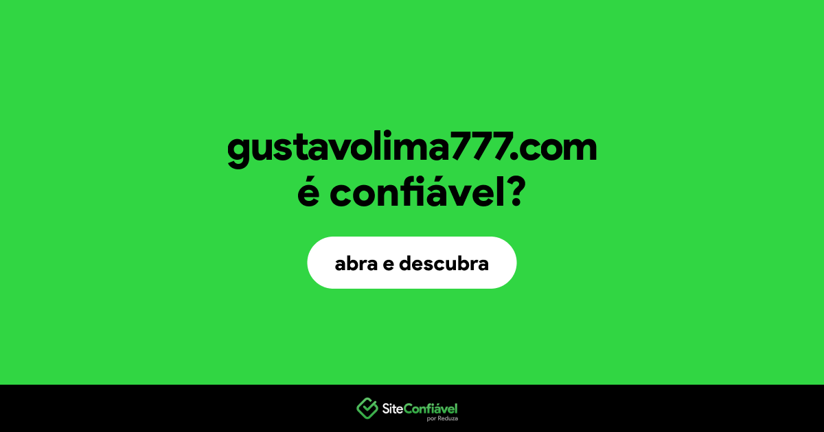 O site gustavolima777.com é confiável?