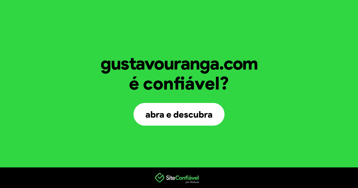 O site gustavouranga.com é confiável?