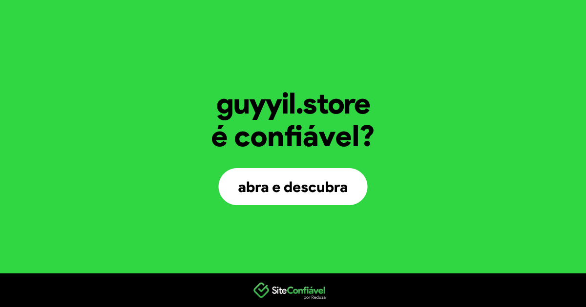O site guyyil.store é confiável?