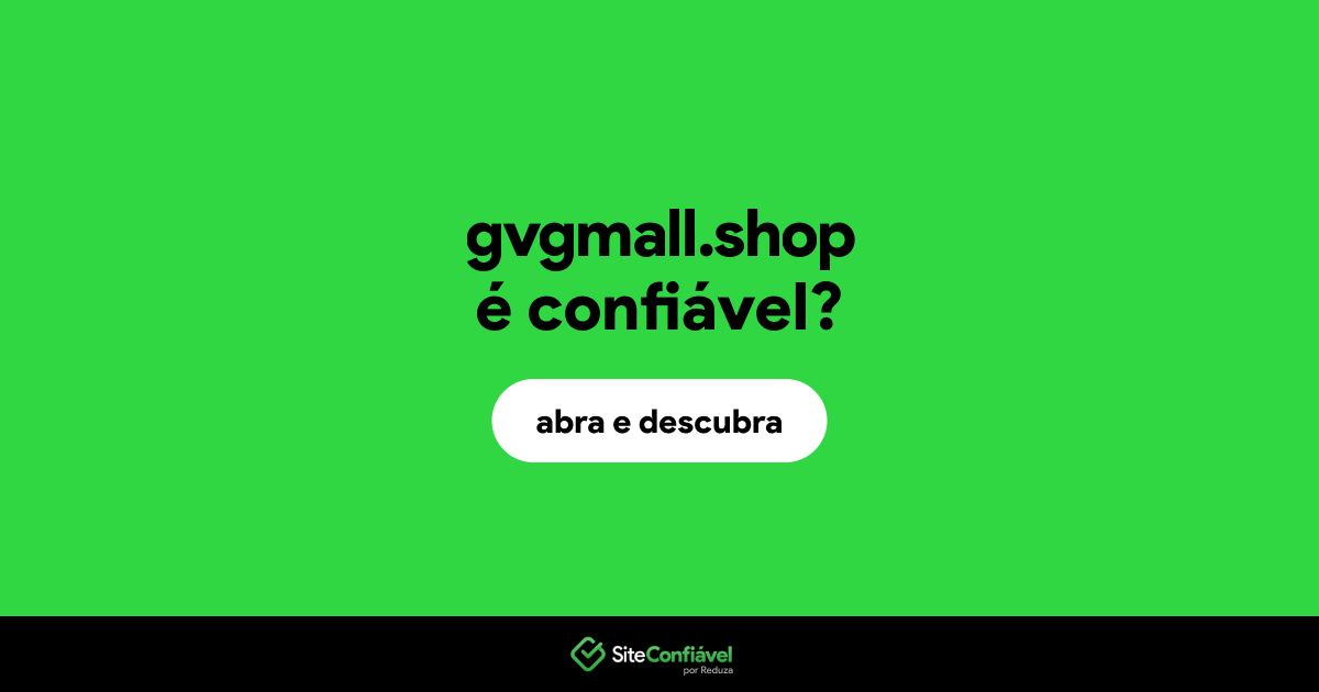 O site gvgmall.shop é confiável?