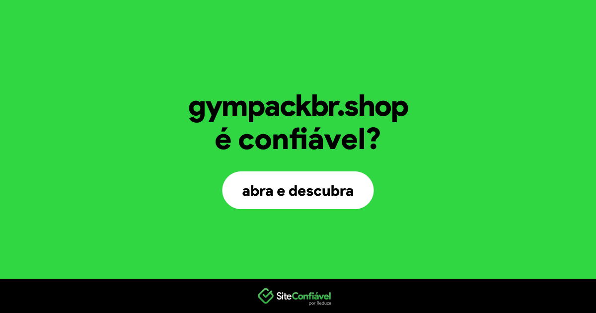 O site gympackbr.shop é confiável?