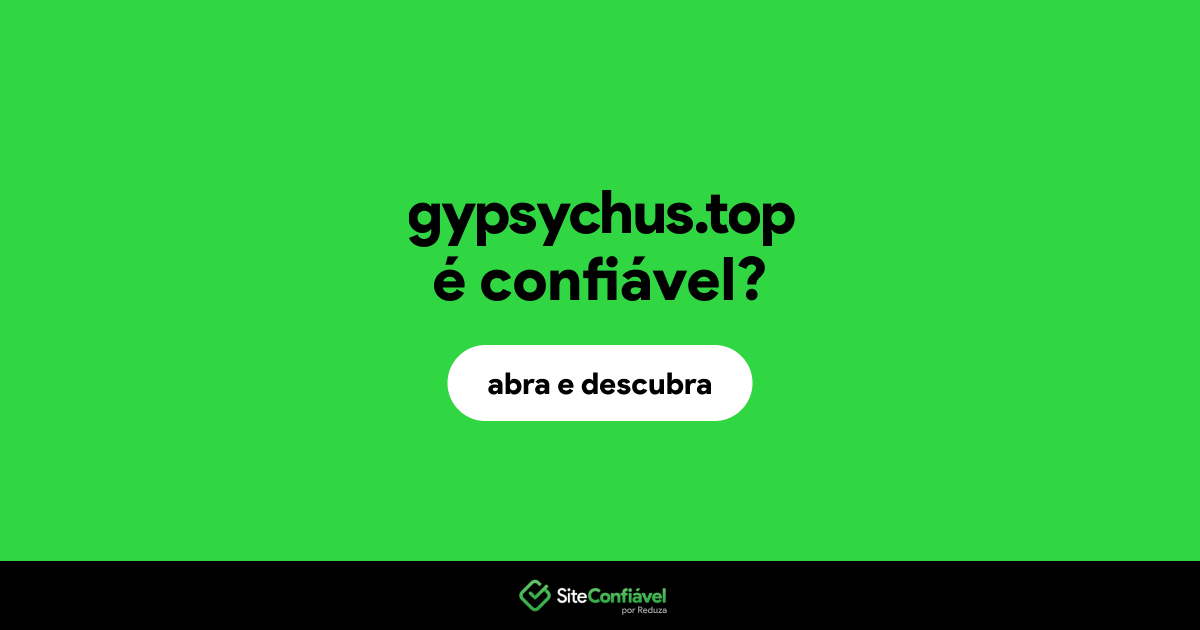 O site gypsychus.top é confiável?