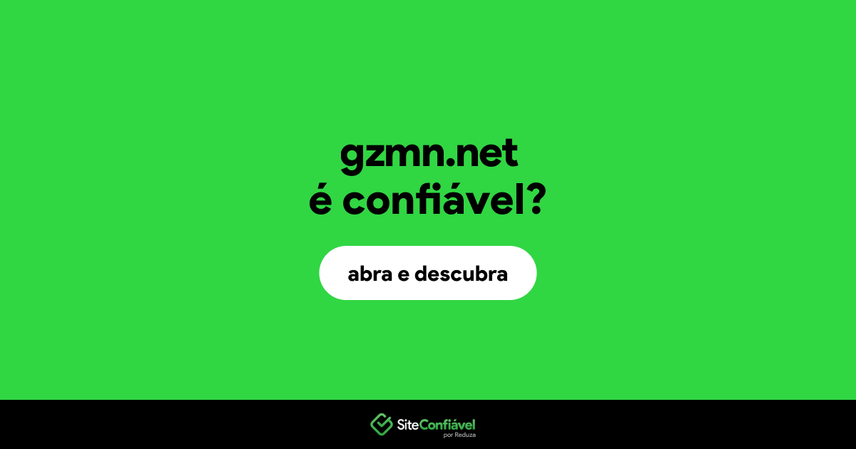 O site gzmn.net é confiável?