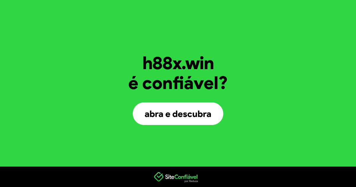 O site h88x.win é confiável?