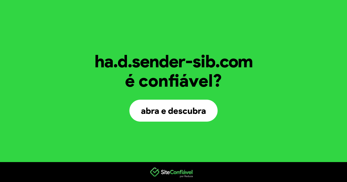 O site ha.d.sender-sib.com é confiável?