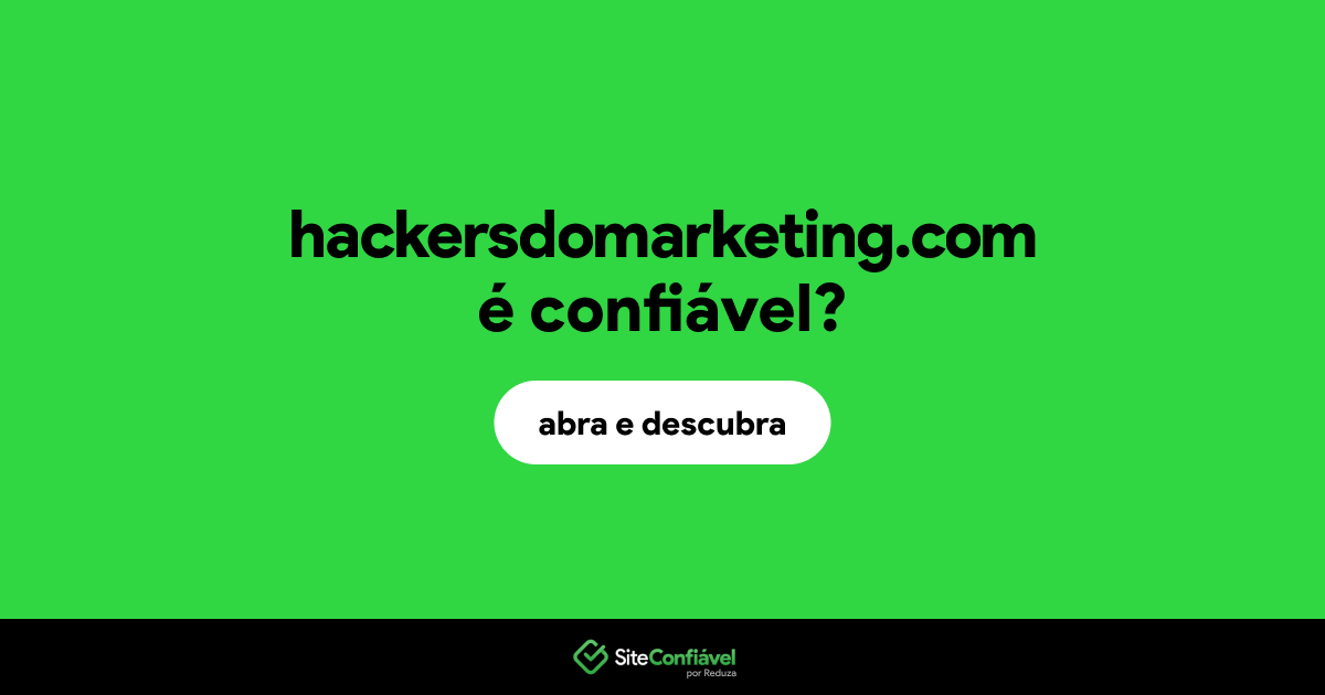 O site hackersdomarketing.com é confiável?