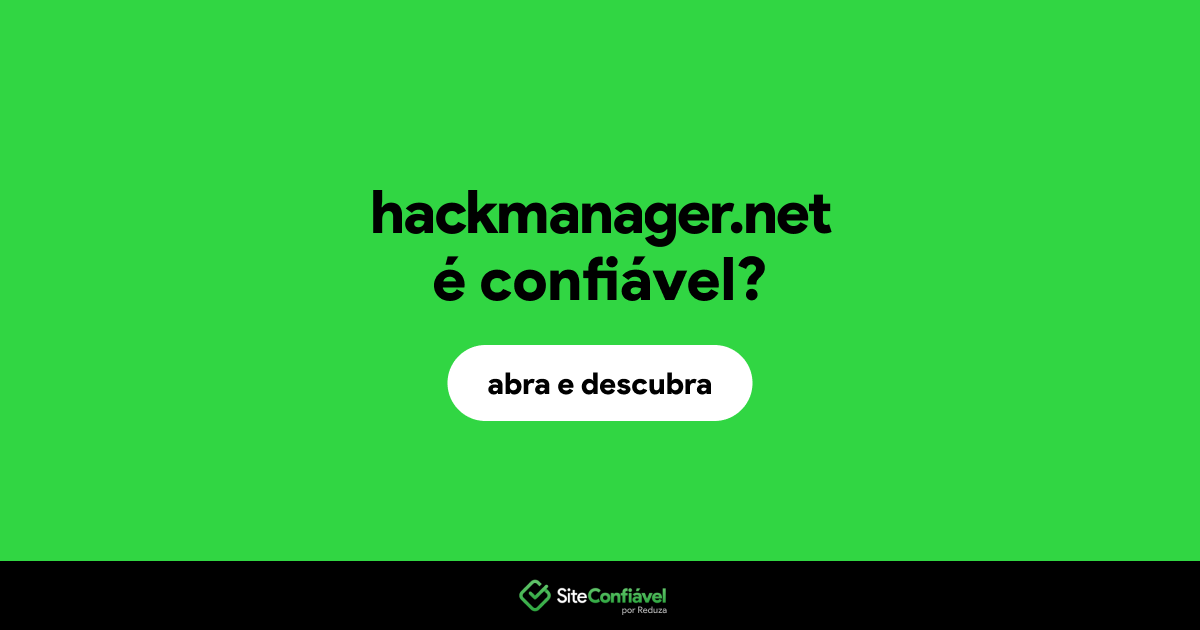 O site hackmanager.net é confiável?