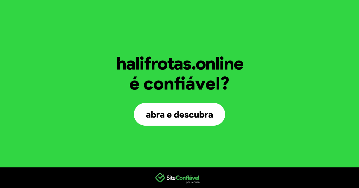 O site halifrotas.online é confiável?