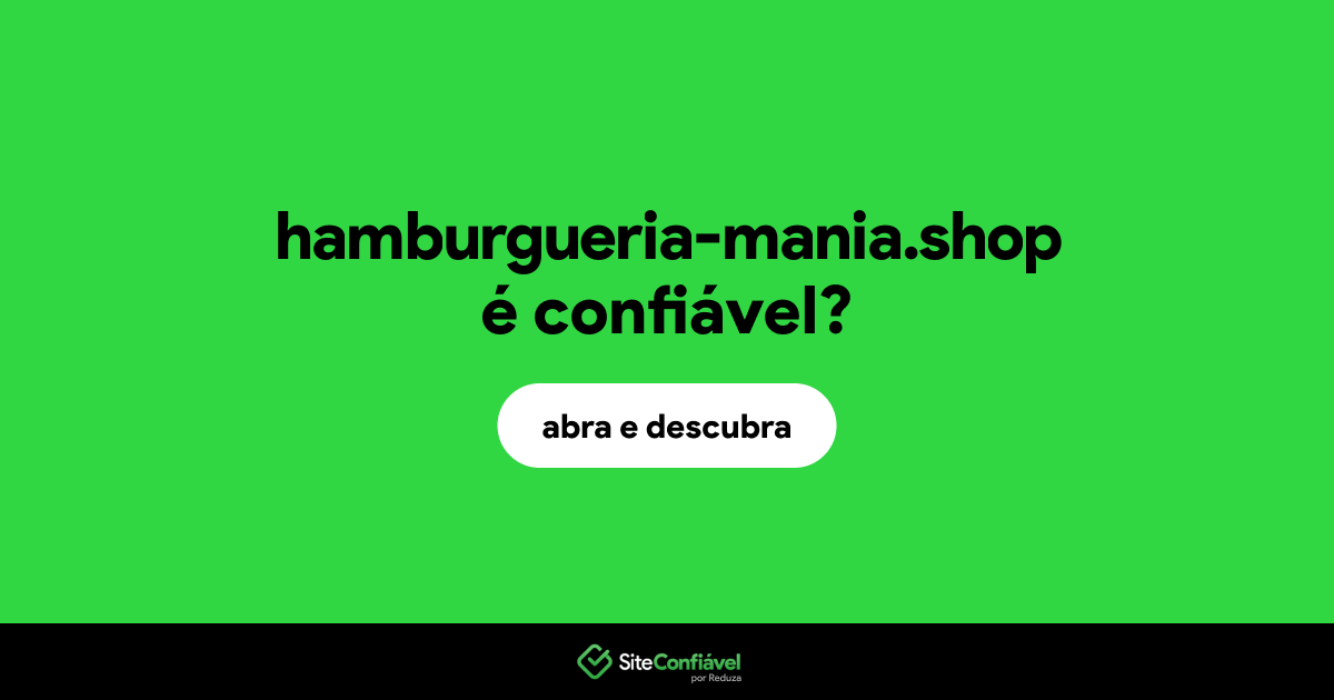 O site hamburgueria-mania.shop é confiável?
