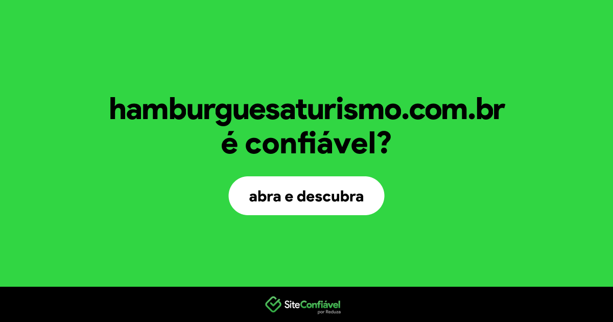 O site hamburguesaturismo.com.br é confiável?