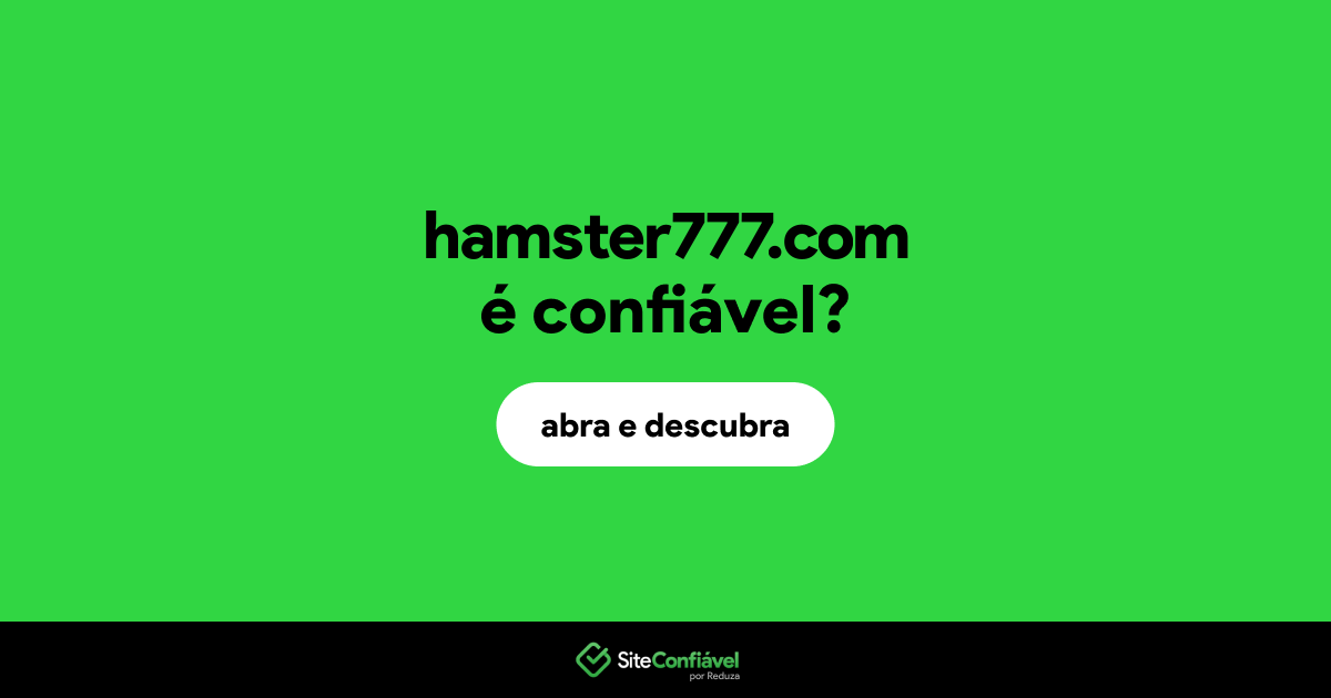 O site hamster777.com é confiável?