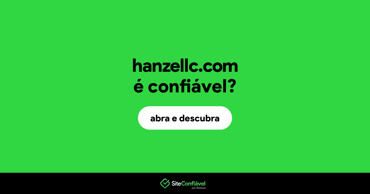 O site hanzellc.com é confiável?