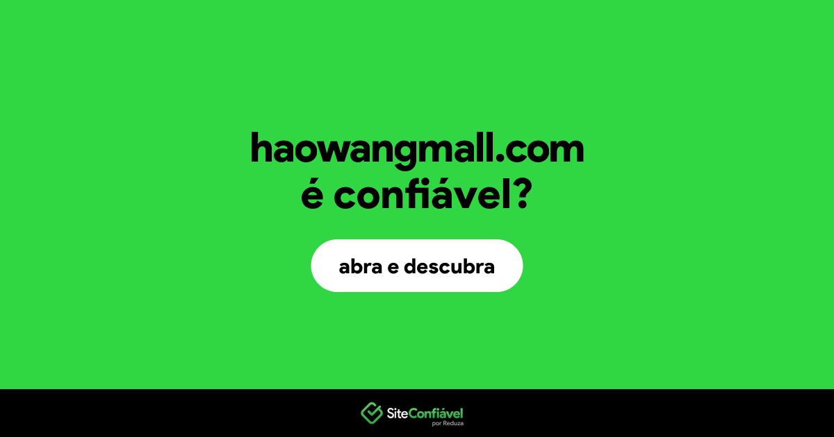 O site haowangmall.com é confiável?