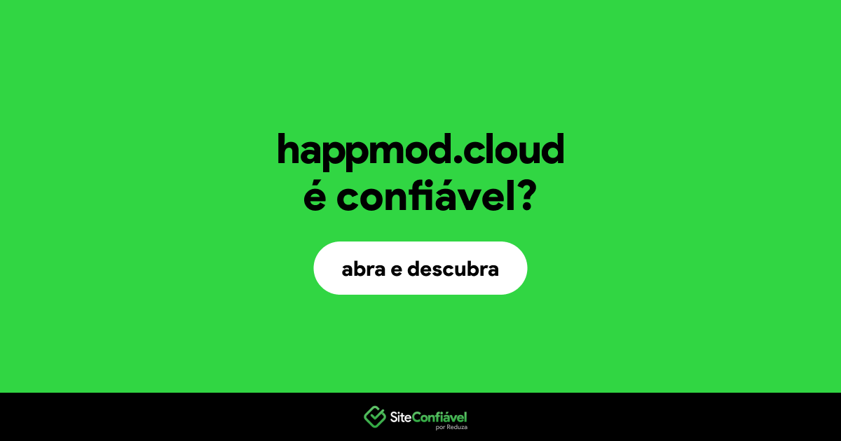 O site happmod.cloud é confiável?