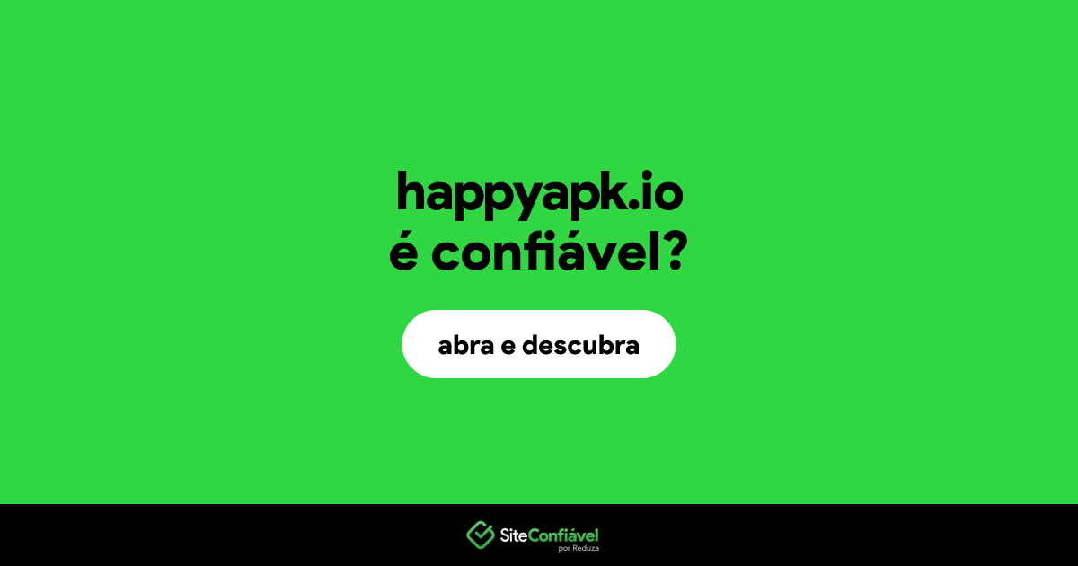 O site happyapk.io é confiável?