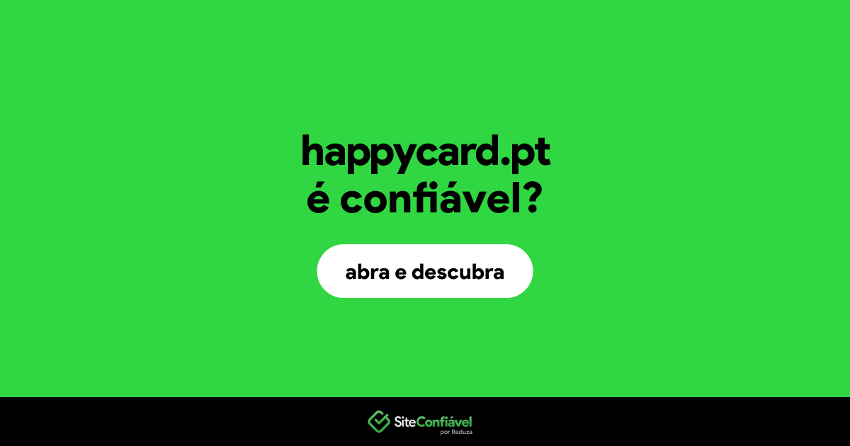 O site happycard.pt é confiável?