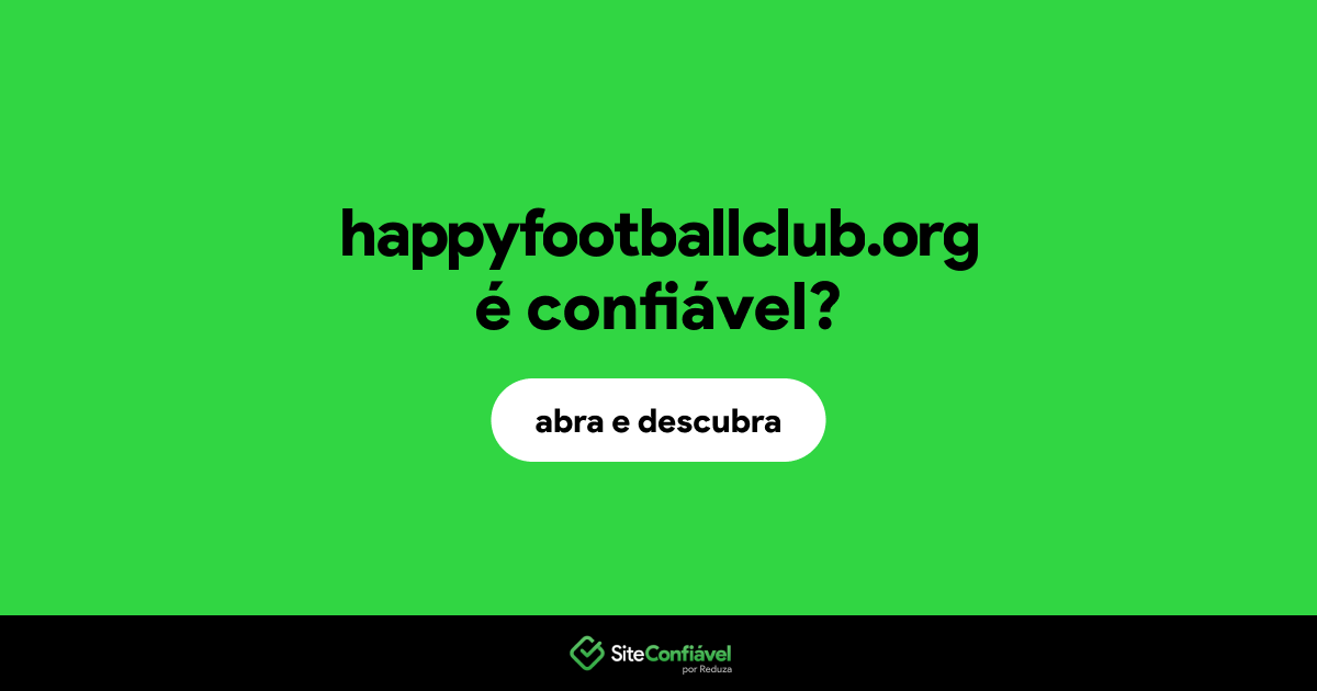 O site happyfootballclub.org é confiável?
