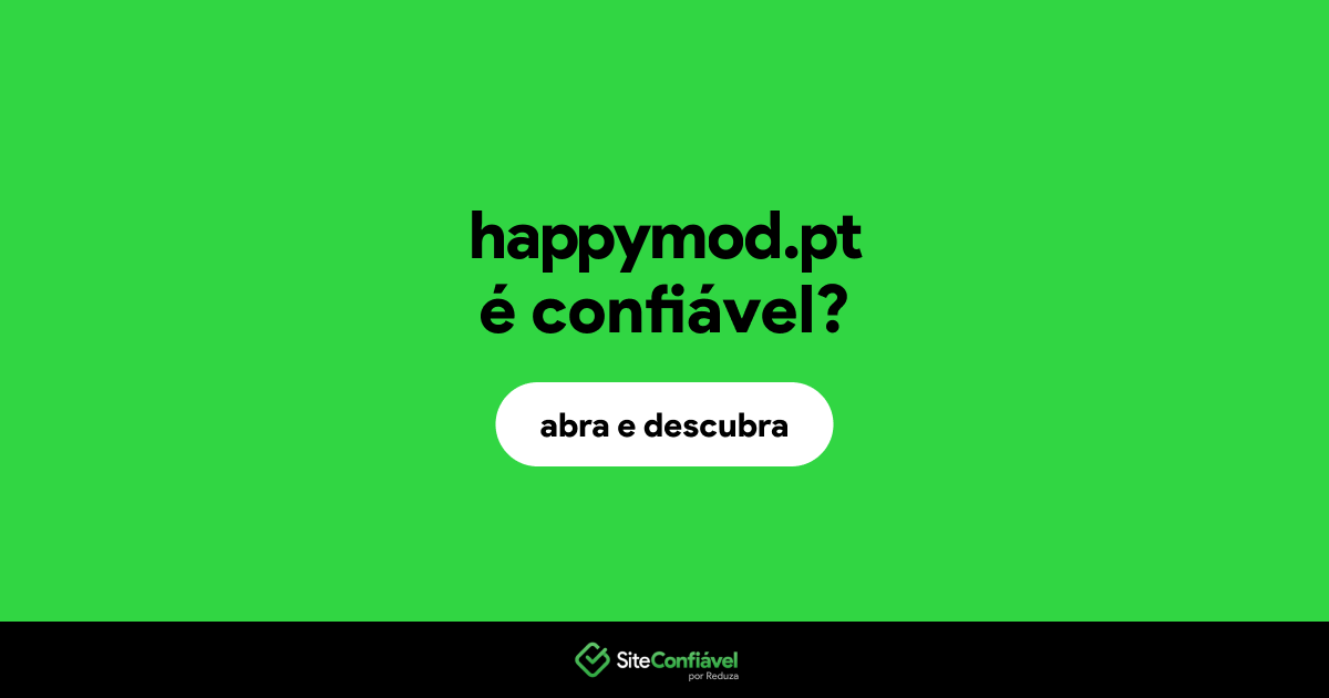 O site happymod.pt é confiável?