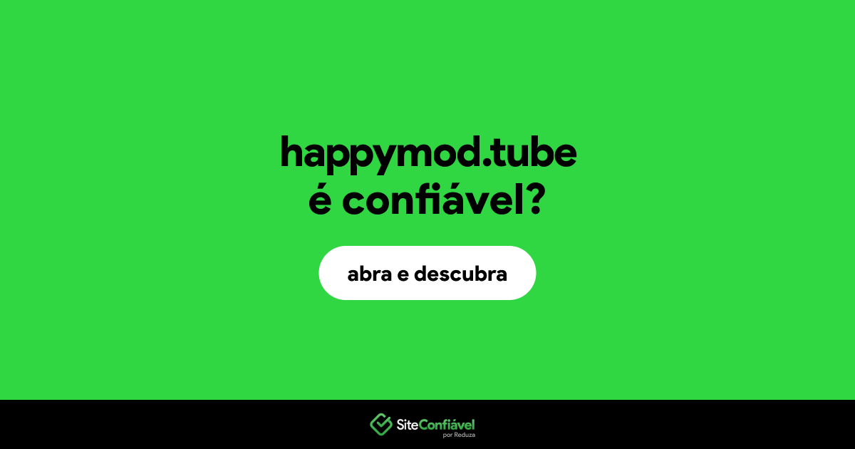 O site happymod.tube é confiável?