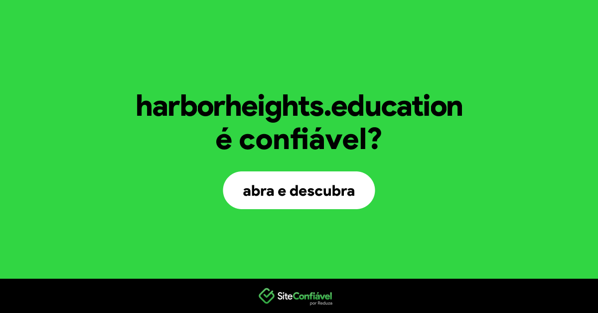 O site harborheights.education é confiável?