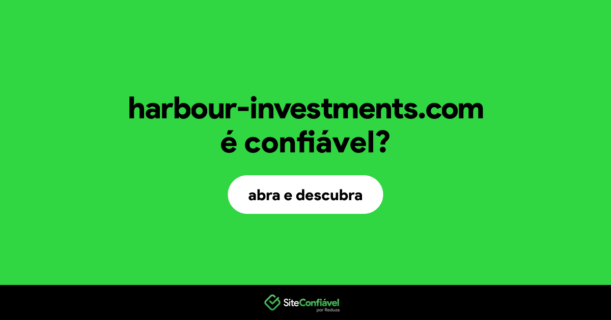O site harbour-investments.com é confiável?