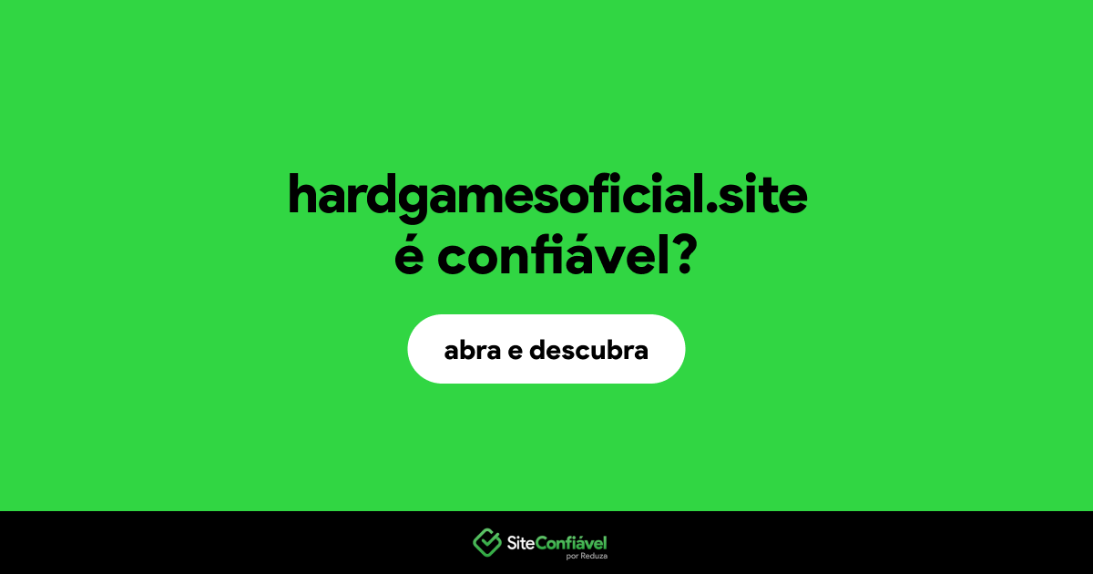 O site hardgamesoficial.site é confiável?