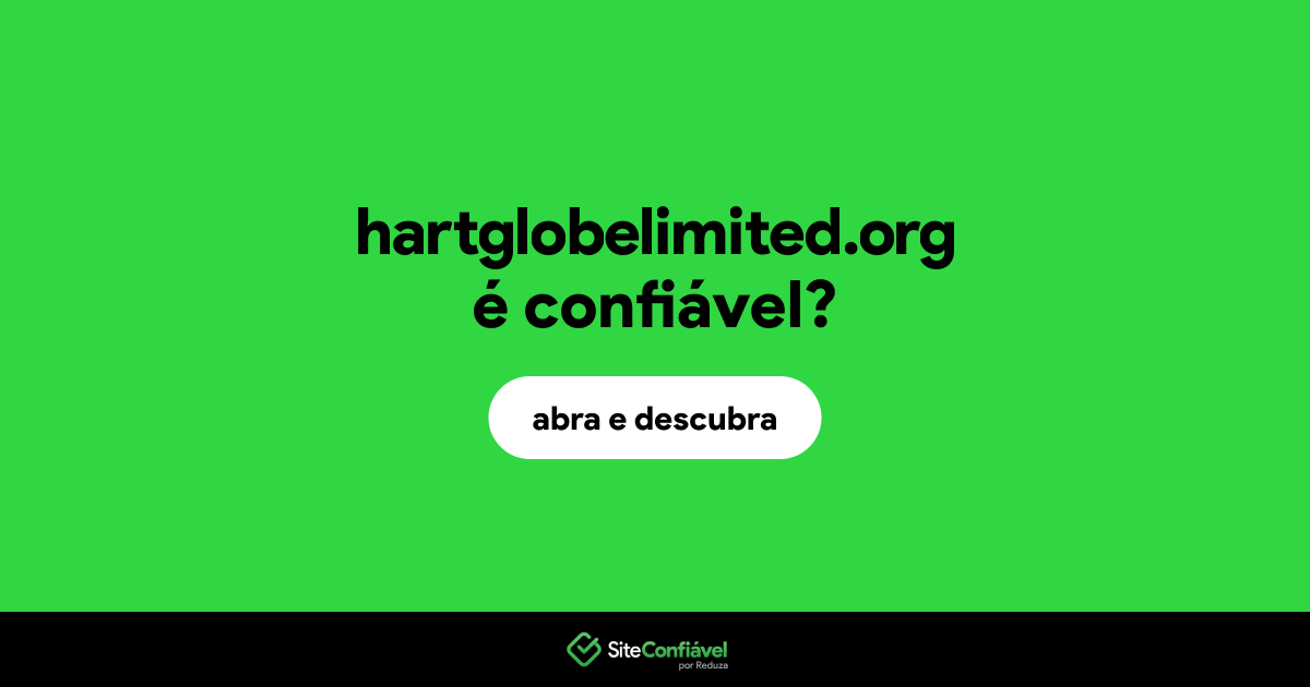 O site hartglobelimited.org é confiável?