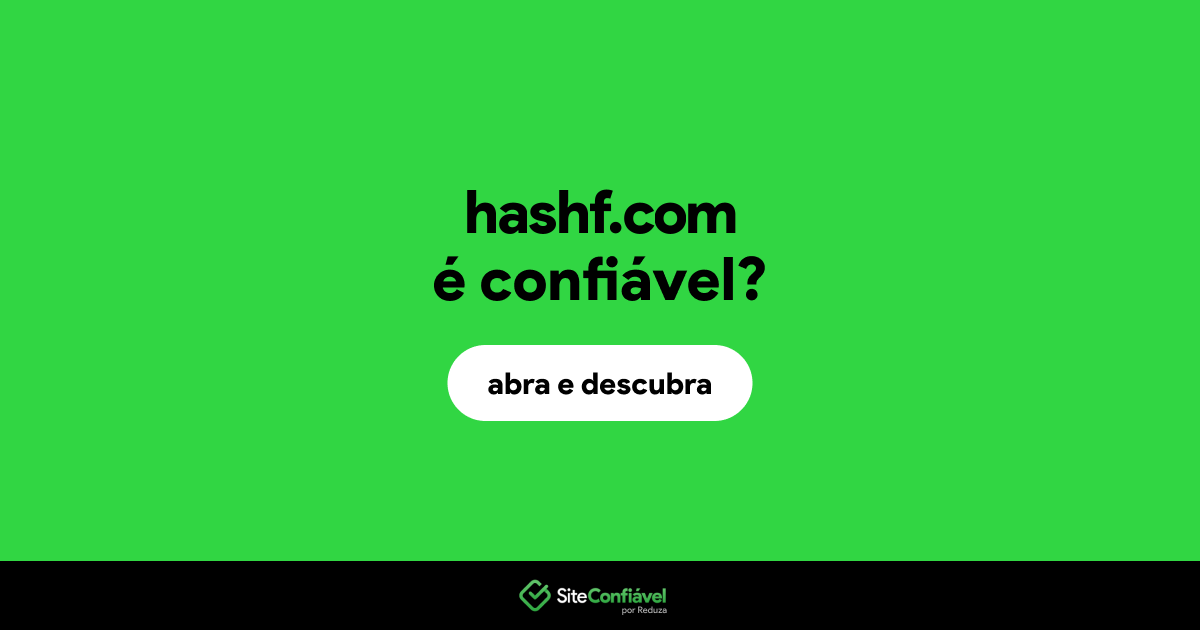 O site hashf.com é confiável?