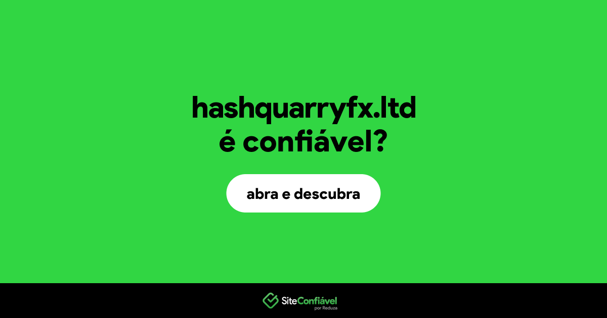 O site hashquarryfx.ltd é confiável?